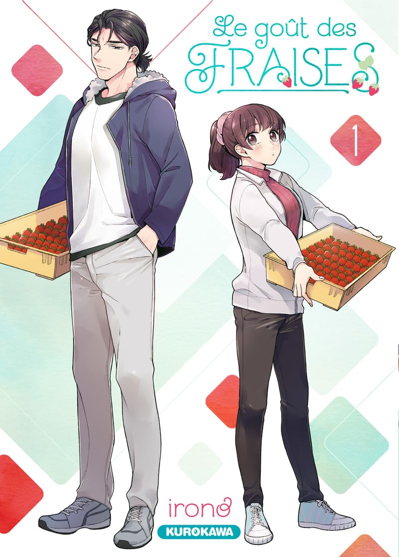 

Le goût des fraises - tome 1 (KUROKAWA)