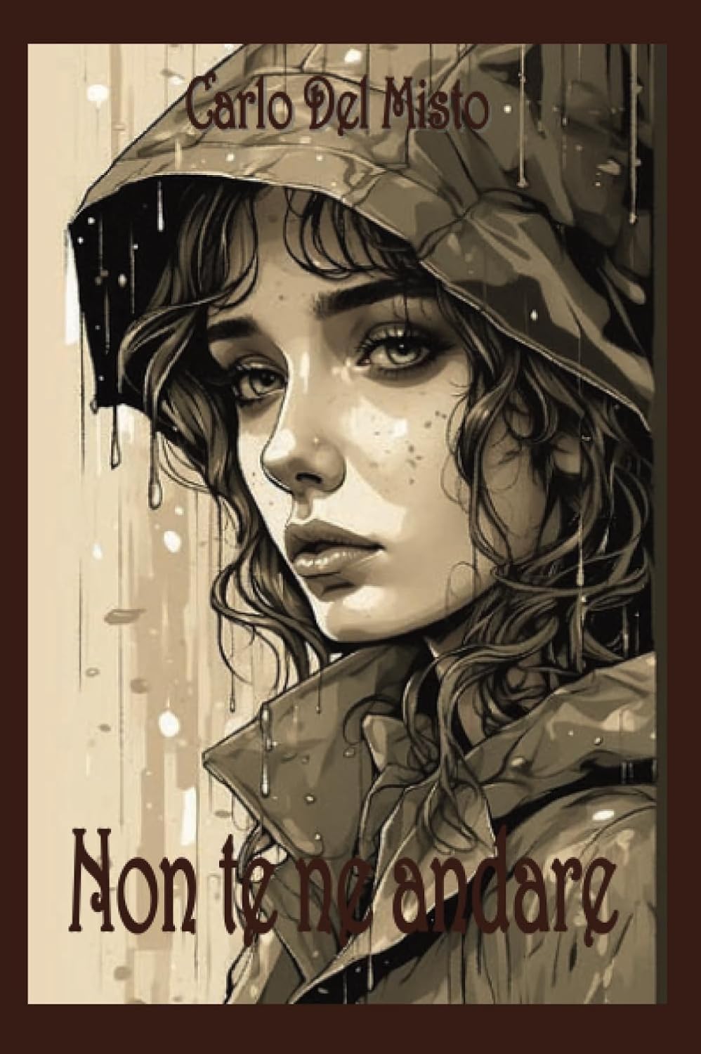 

Non te ne andare (Italian Edition) (Youcanprint)