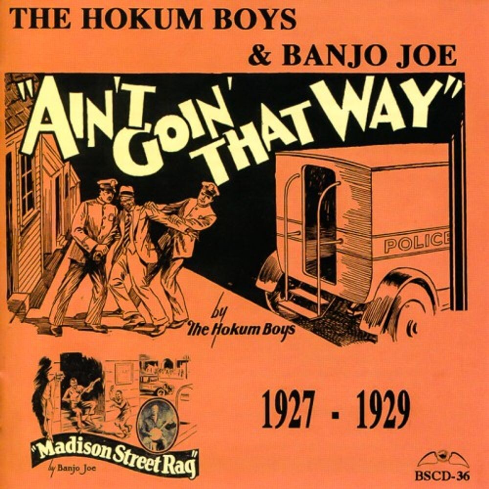 

Диск CD Ain't Goin' That Way - The Hokum Boys, Banjo Joe