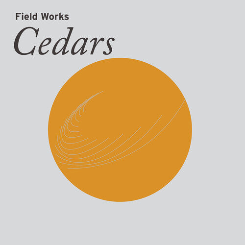 

CD диск Field Works: Cedars