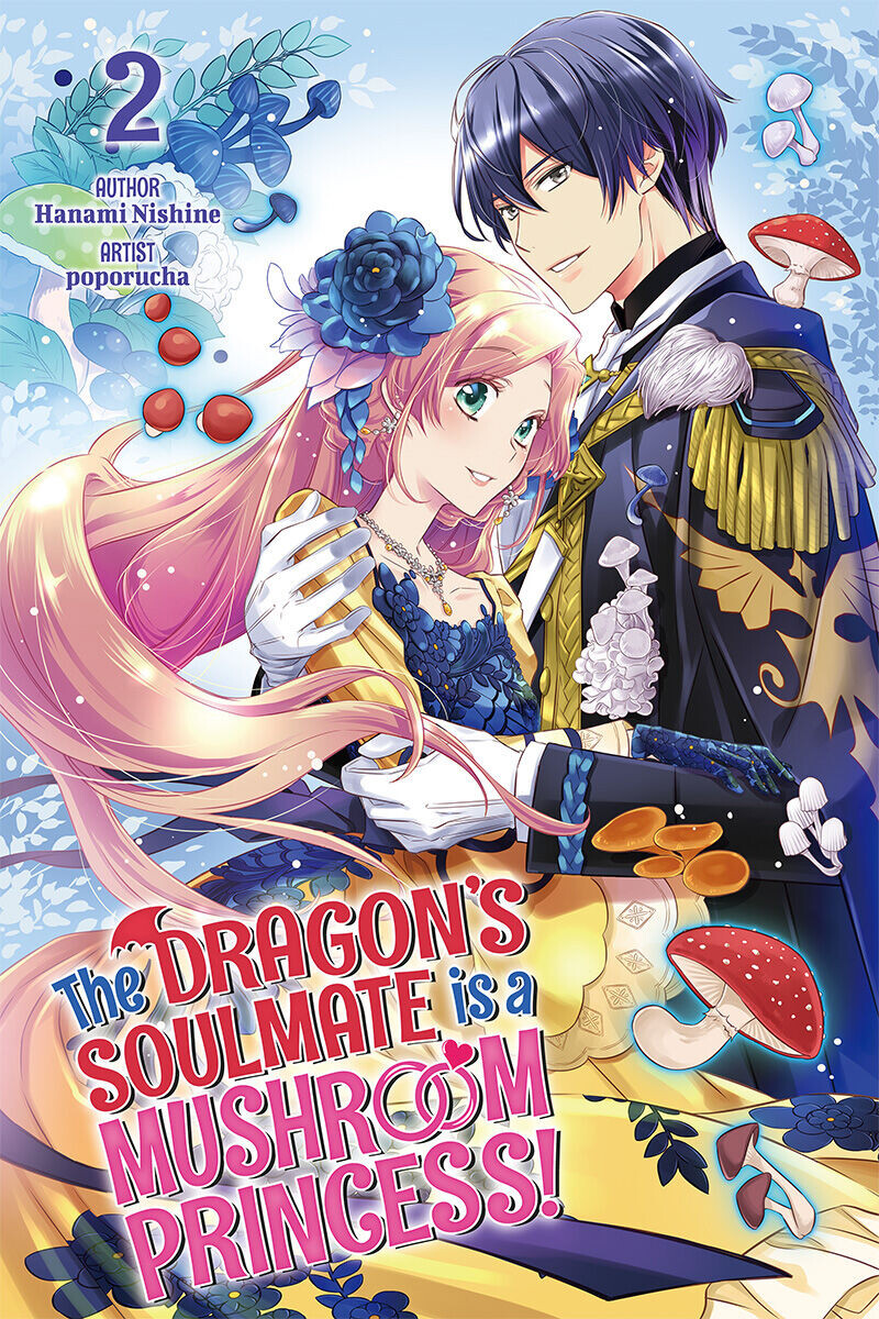 

Новелла The Dragon's Soulmate is a Mushroom Princess! Novel Volume 2