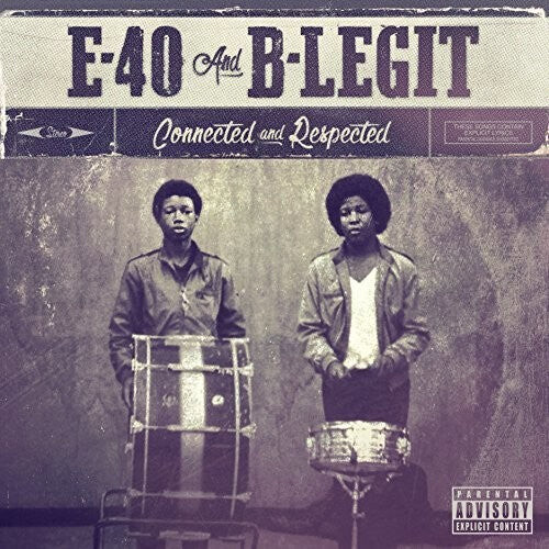 

CD диск E-40 / B-Legit: Connected And Respected