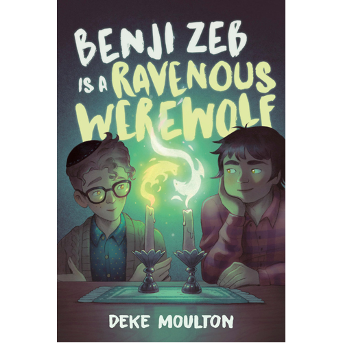 

Книга Benji Zeb Is A Ravenous Werewolf