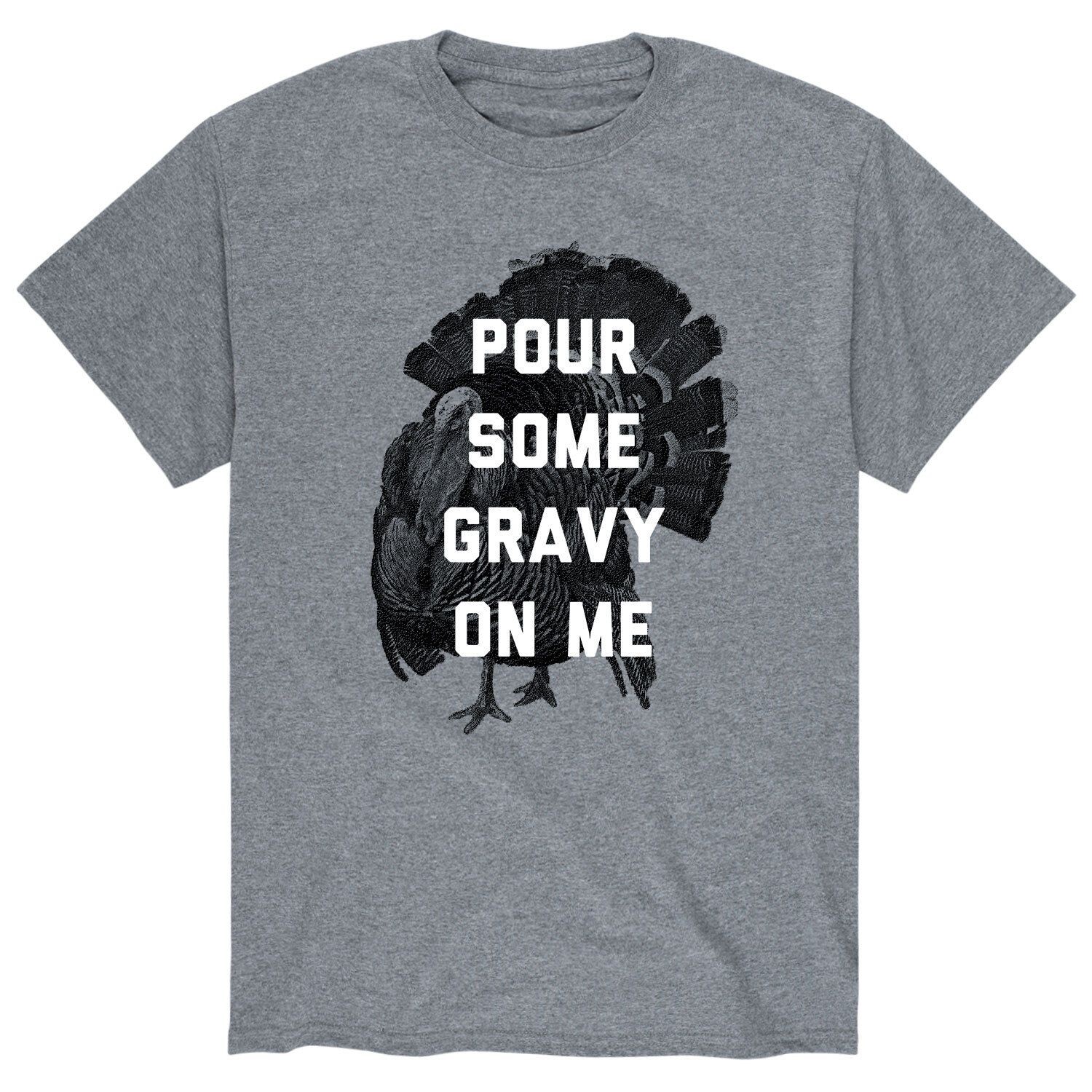 

Мужская футболка Pour Some Gravy On Me Licensed Character