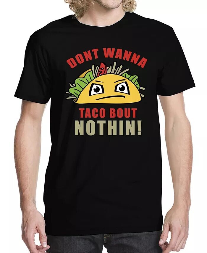 

Мужская футболка с рисунком Taco Bout Nothing Buzz Shirts