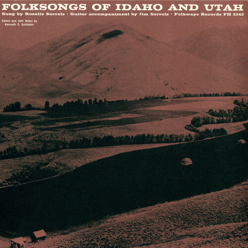 

CD диск Sorrels, Rosalie: Folk Songs of Idaho and Utah