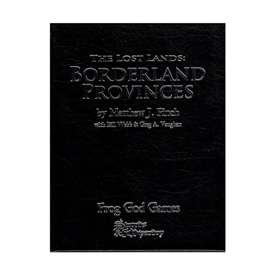 

Borderland Provinces (Swords & Wizardry) (Limited Leather Bound Edition), Lost Lands (Swords & Wizardry), твердый переплет