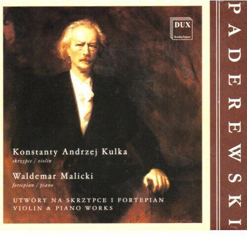 

CD диск Paderewski / Kulka / Malicki: Violin & Piano Works