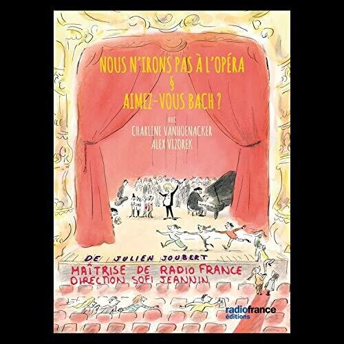 

CD диск Joubert / Maitrise De Radio France / Vizorek: Nous N'irons Pas a L'opera