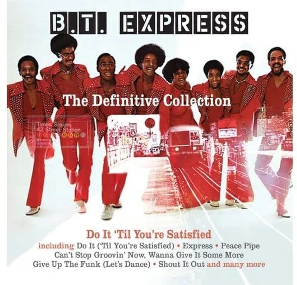 

Диск CD The Definitive Collection: Do It Til You're Satisfied [Box Set] - B.T. Express