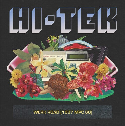 

Виниловая пластинка Hi-Tek: Werk Road (1997 Mpc 60)