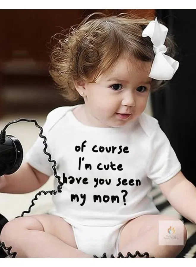 Боди-комбинезон с принтом Of Course I'm Cute Matching Family Outfits, белый
