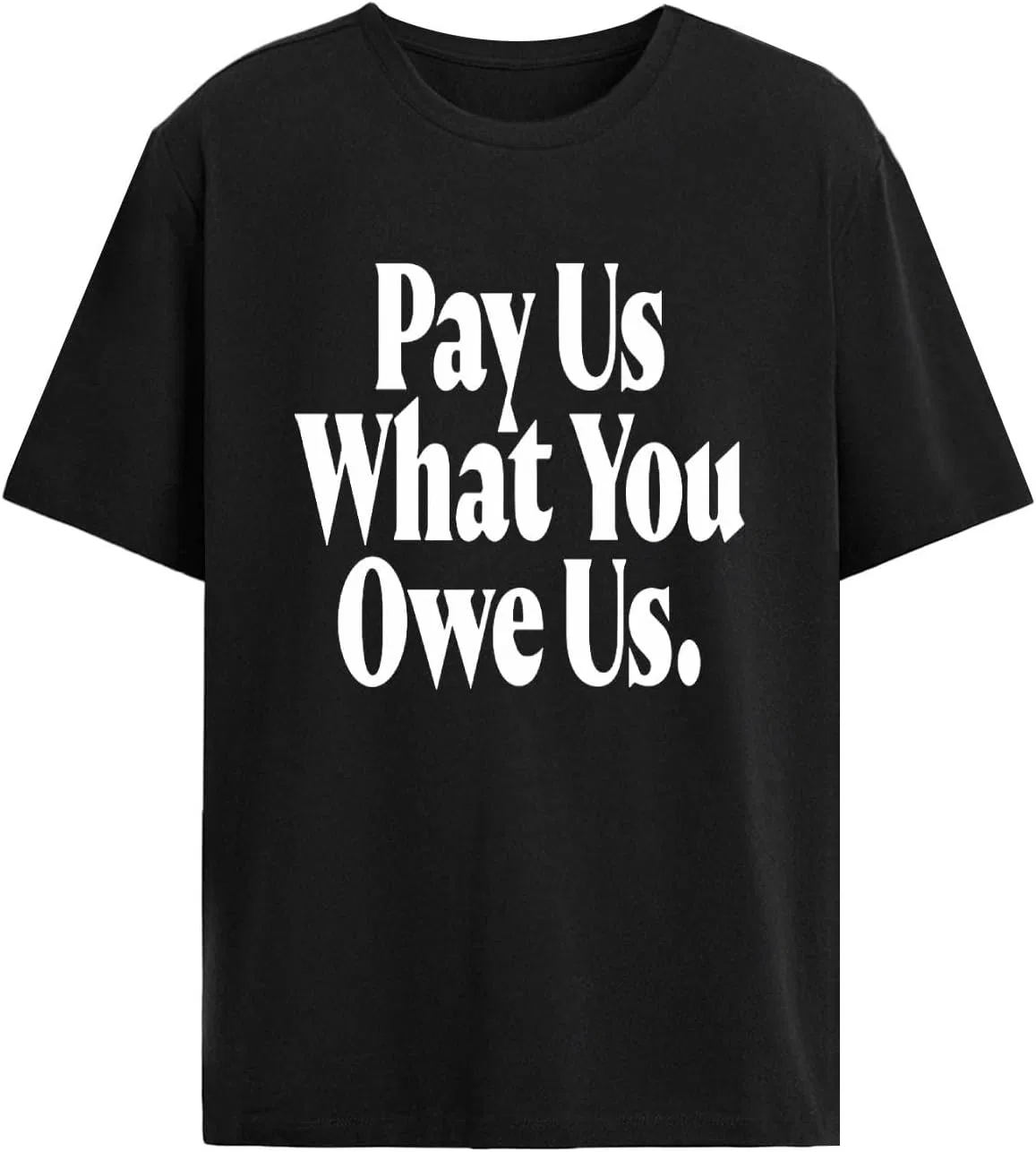 Мужская футболка с принтом Letter Print Shirt-004, Paey Us What You Owae Uns5