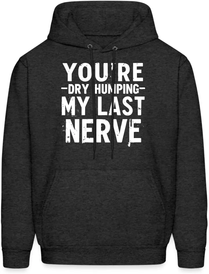 Толстовка с принтом "You're Dry Humping My Last Nerve", юмористическая, саркастическая, унисекс Generic, синий — фото 4