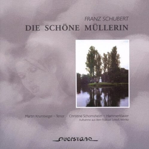 

CD диск Schubert / Krumbiegel / Schornsheim: Die Schone Mullerin