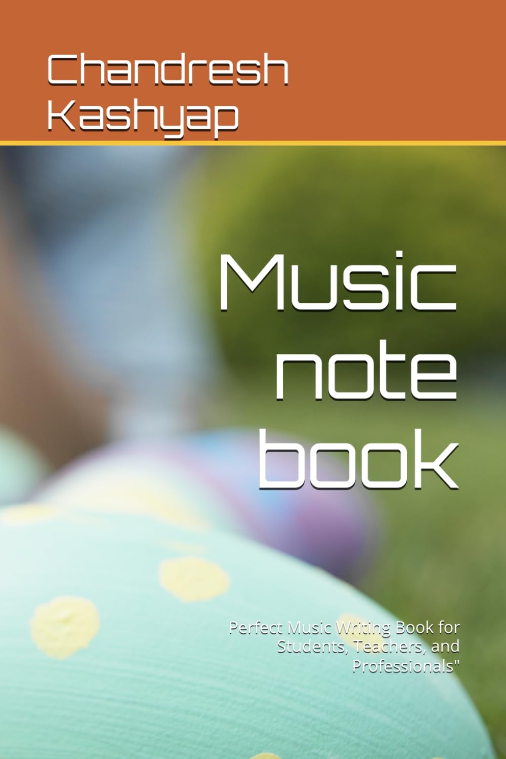 

Music note book: Perfect Music Writing Book for Students, Teachers, and Professionals" (Independently published)