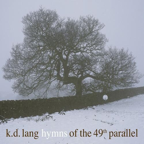 

Виниловая пластинка Lang, K.D. - Hymns Of The 49Th Parallel