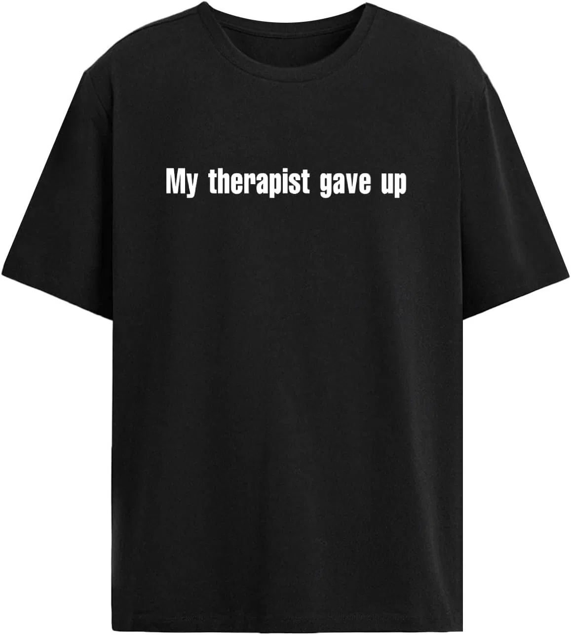 Футболка с принтом My Therapist gave up, Shirt-003, Black