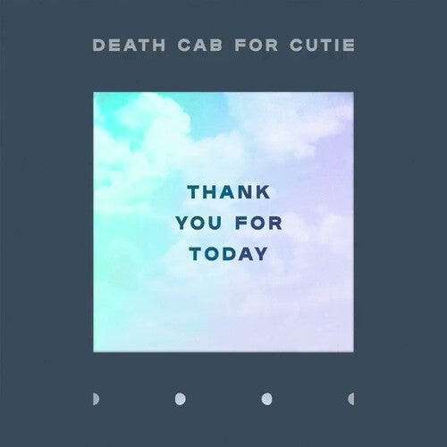 

Виниловая пластинка Death Cab for Cutie: Thank You For Today