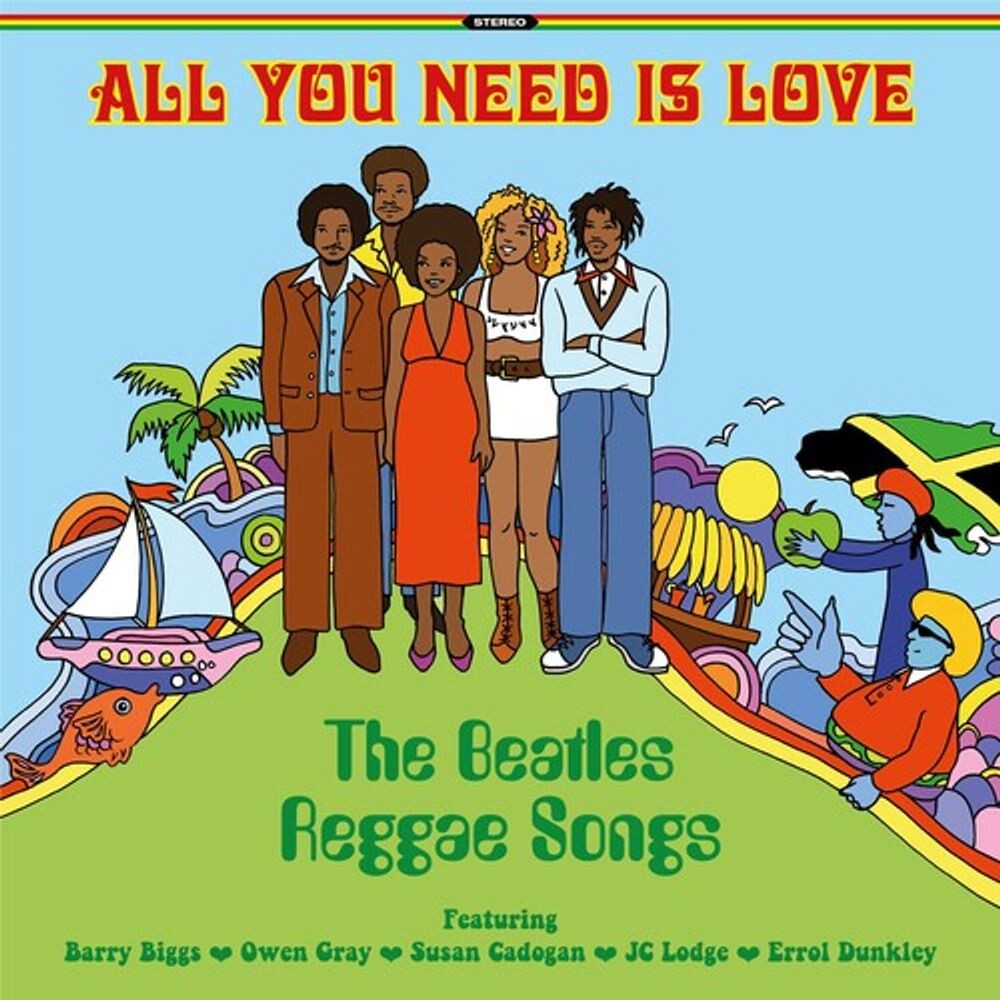 

Виниловая пластинка LP All You Need Is Love: The Beatles Reggae Songs - Various Artists