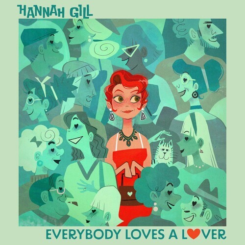

Виниловая пластинка Gill, Hannah: Everybody Loves A Lover