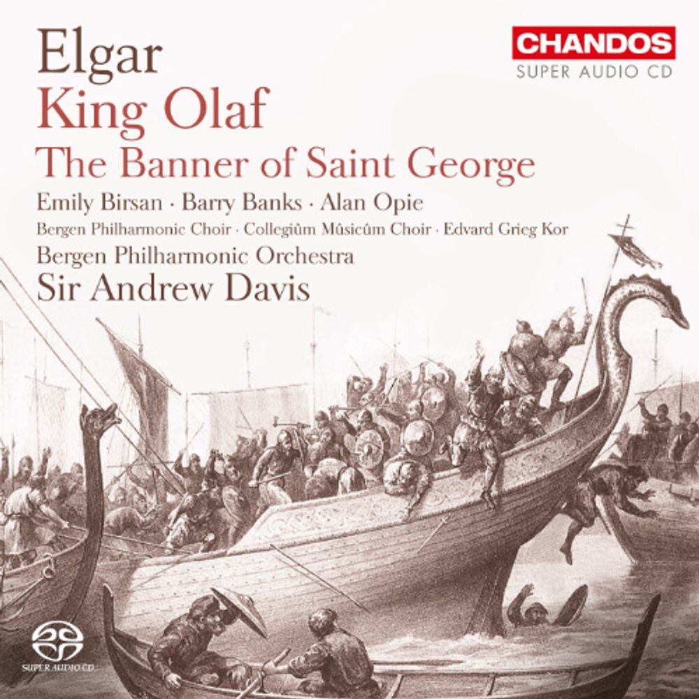 

Диск CD Elgar: King Olaf / The Banner Of Saint George [Hybrid SACD] - Sir Edward Elgar, Sir Andrew Davis, Bergen Philharmonic Orchestra, Bergen Philharmonic Choir