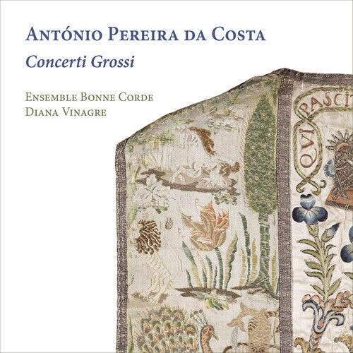 

CD диск Costa / Vinagre / Ensemble Bonne Corde: Concerti Grossi