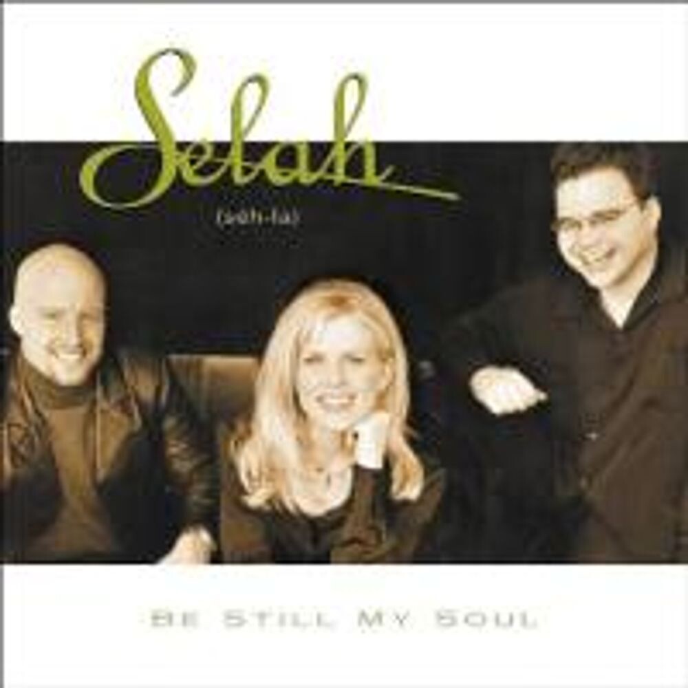 

Диск CD Be Still My Soul - Selah