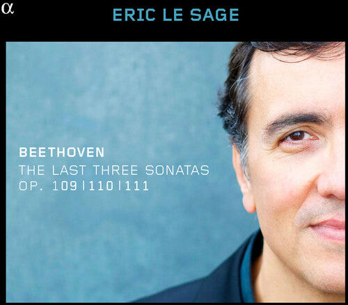 

CD диск Beethoven / Eric Le Sage: Last Three Sons 109 110 & 111