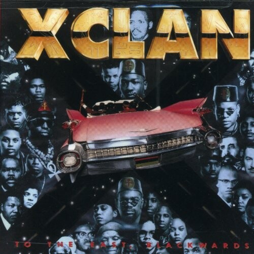 

CD диск X-Clan: To the East Blackwards