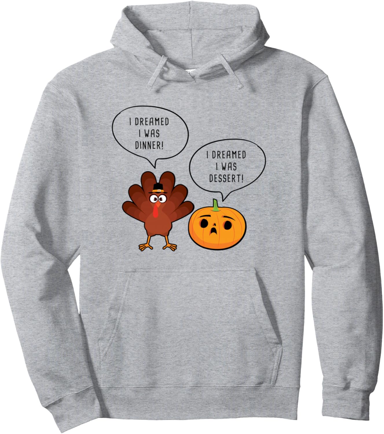 

Мне приснилось, что я был ужином и десертом. Толстовка с изображением индейки и тыквы на День благодарения Thanksgiving Turkey Dad Jokes & Quotes, серый
