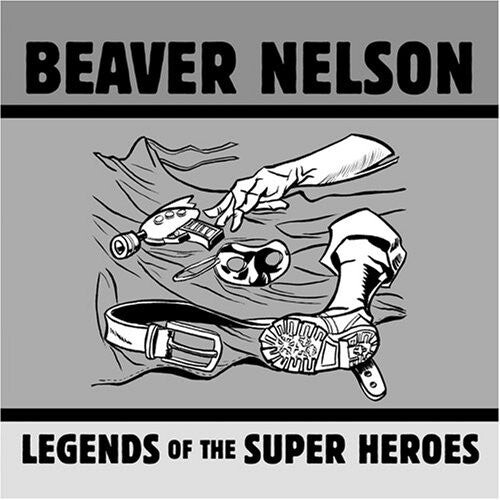 

CD диск Nelson, Beaver: Legends of the Super Heroes