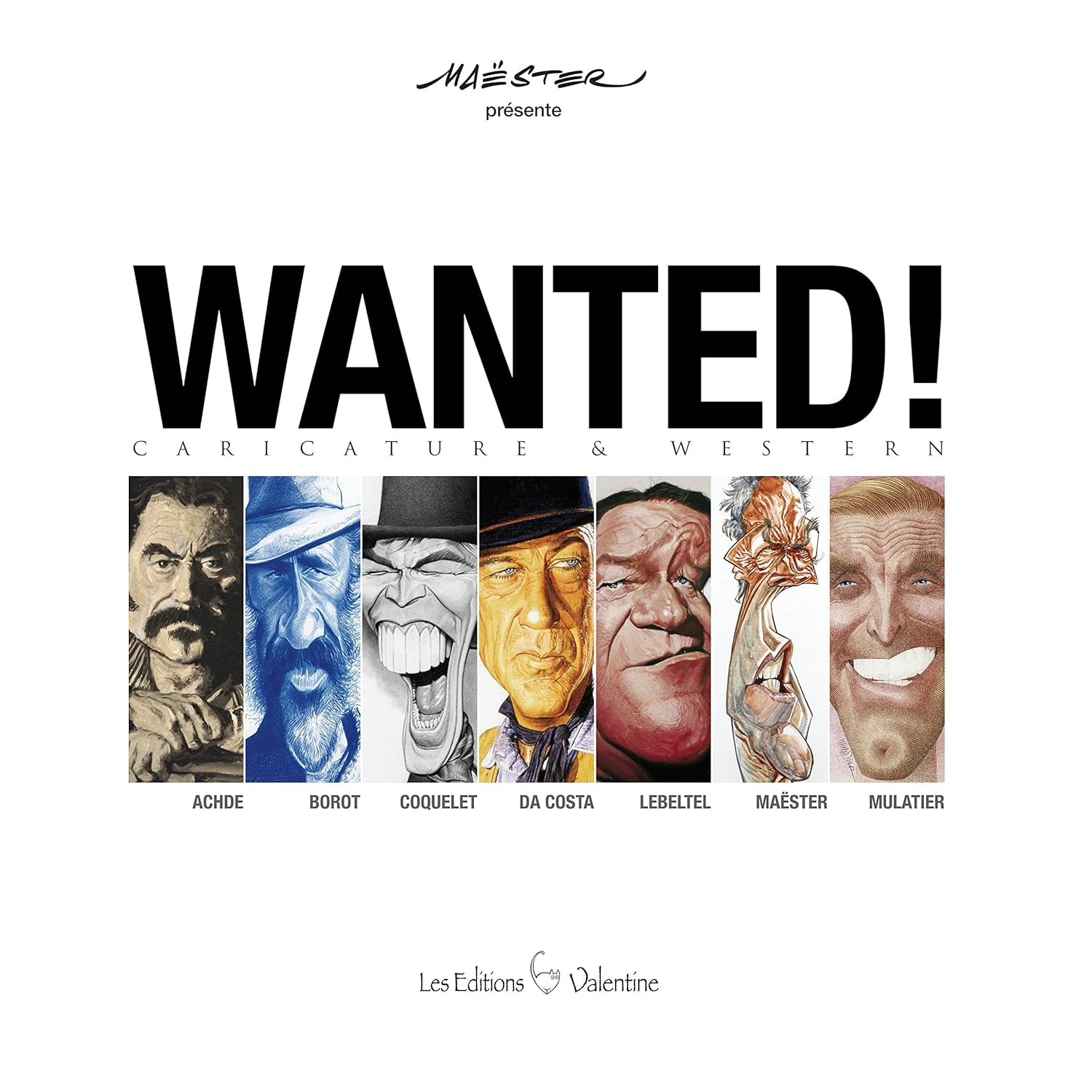 

WANTED, caricature & western (VALENTINE ED)