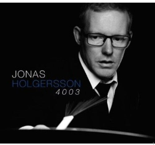 

CD диск Holgersson, Jonas / Landaeus, Mathias / Aman, Johnny: 4003