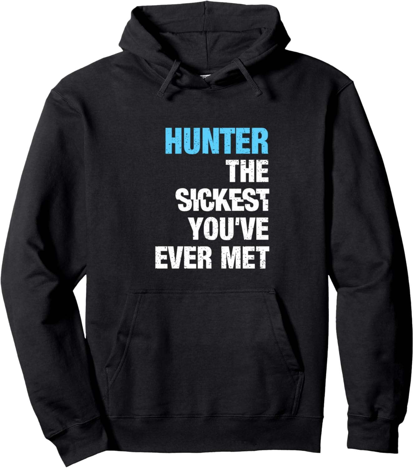 

Худи с надписью Hunter The Sickest You Ever Met First Name Saying, черная Custom Gifts & Accessories For Men, Черный, Худи с надписью Hunter The Sickest You Ever Met First Name Saying, черная Custom Gifts & Accessories For Men