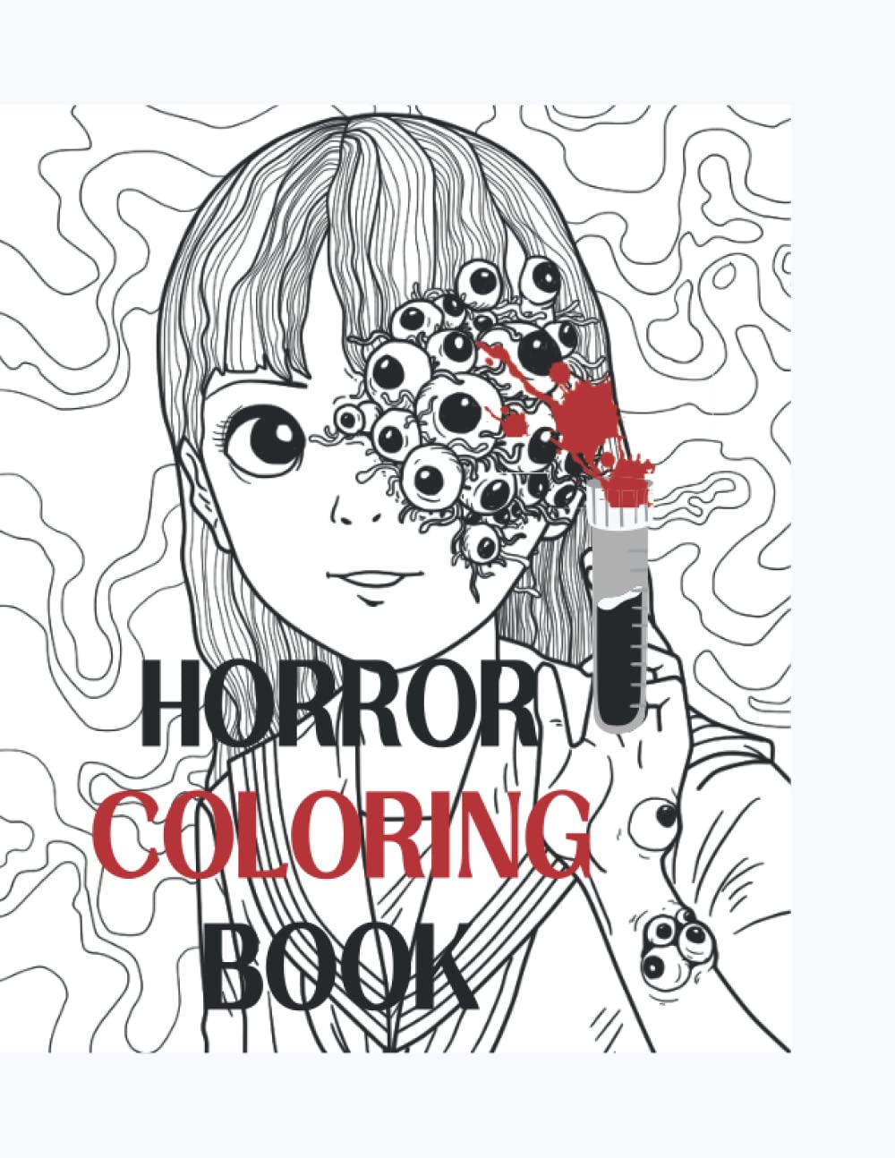 

Horror Coloring Book: Scary and Scary Illustrations, A way to Relax and Relieve Stress for Adults