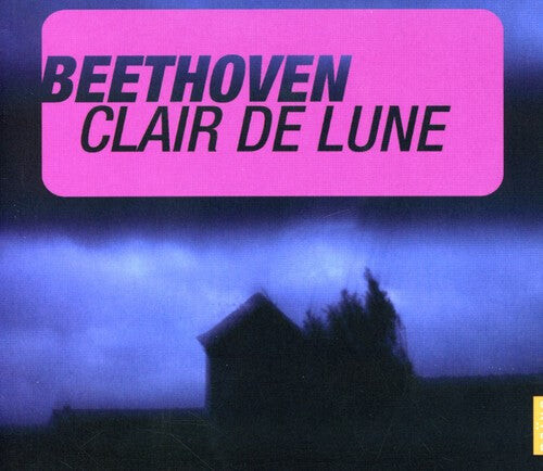 

CD диск Beethoven: Moonlight & Other Romantic Masterpieces