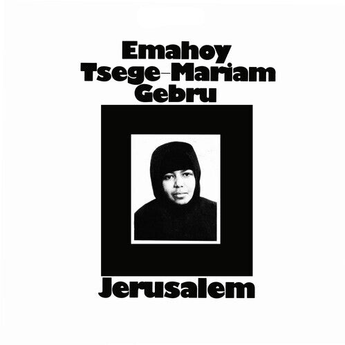 

Виниловая пластинка Gebru, Emahoy Tsege Mariam: Jerusalem