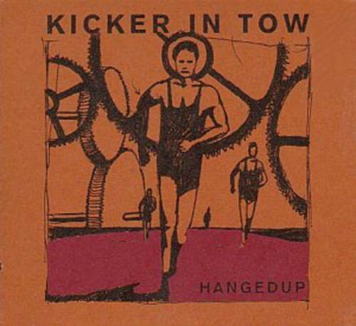 

Виниловая пластинка Hangedup: Kicker in Tow
