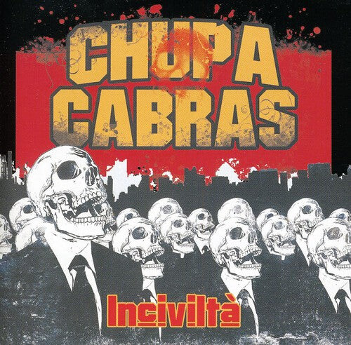 

CD диск Chupacabras: Incivilta