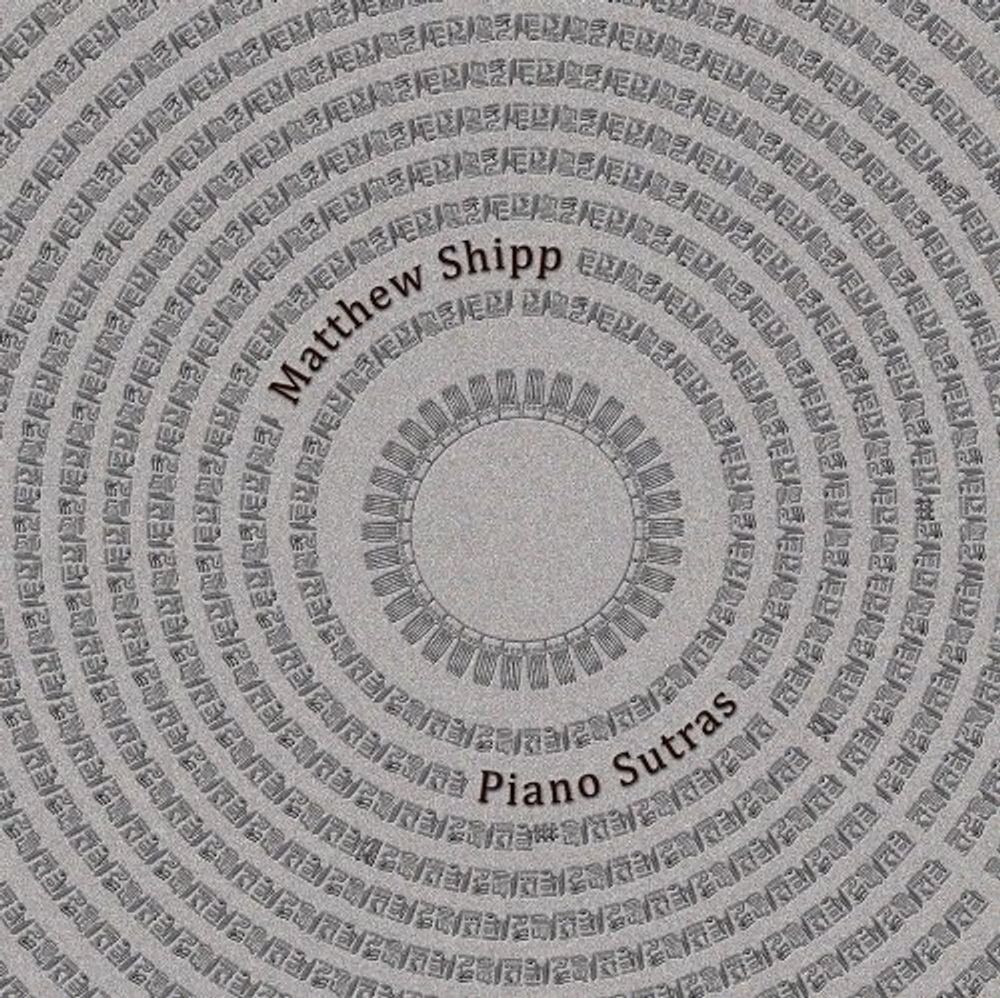 

Диск CD Piano Sutras - Matthew Shipp