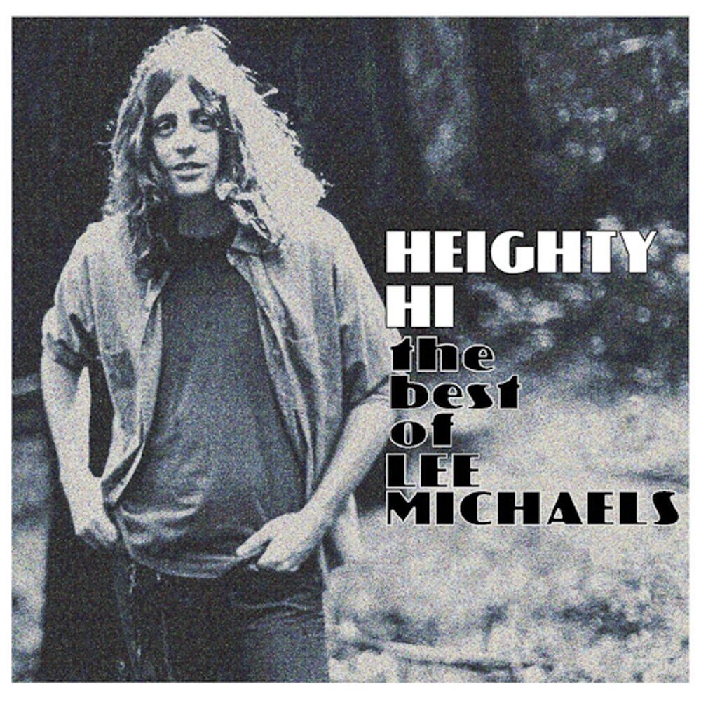 

Диск CD Heighty Hi: The Best Of Lee Michaels - Lee Michaels