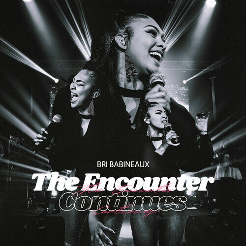 

CD диск Bri ( Babineaux, Briana ): The Encounter Continues (Live)