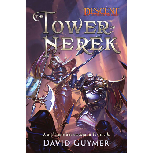 

Книга The Tower Of Nerek- A Descent: Legends Of The Dark Novel