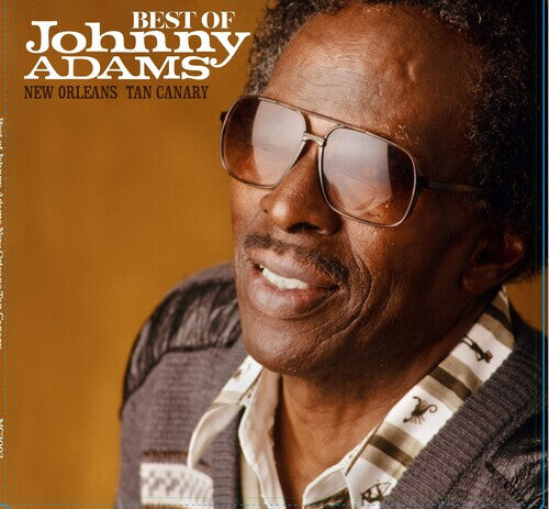 

Виниловая пластинка Adams, Johnny: Best Of Johnny Adams - New Orleans Tan Canary