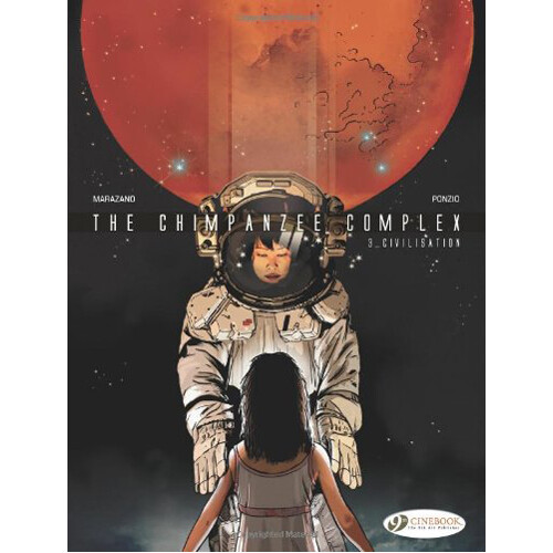 

Книга The Chimpanzee Complex Vol.3: Civilisation (Paperback)