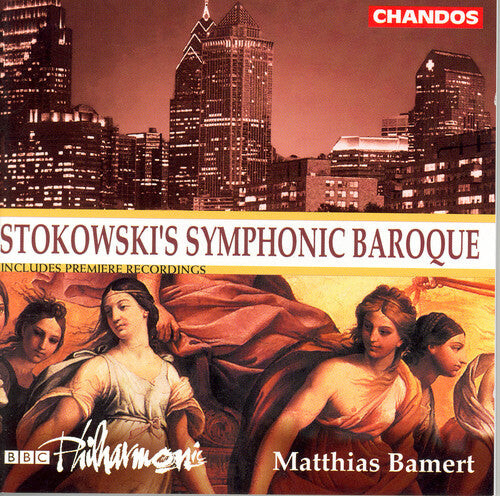 

CD диск Stokowski / Bamert / BBC Philharmonic: Stokowski's Symphonic Baroque