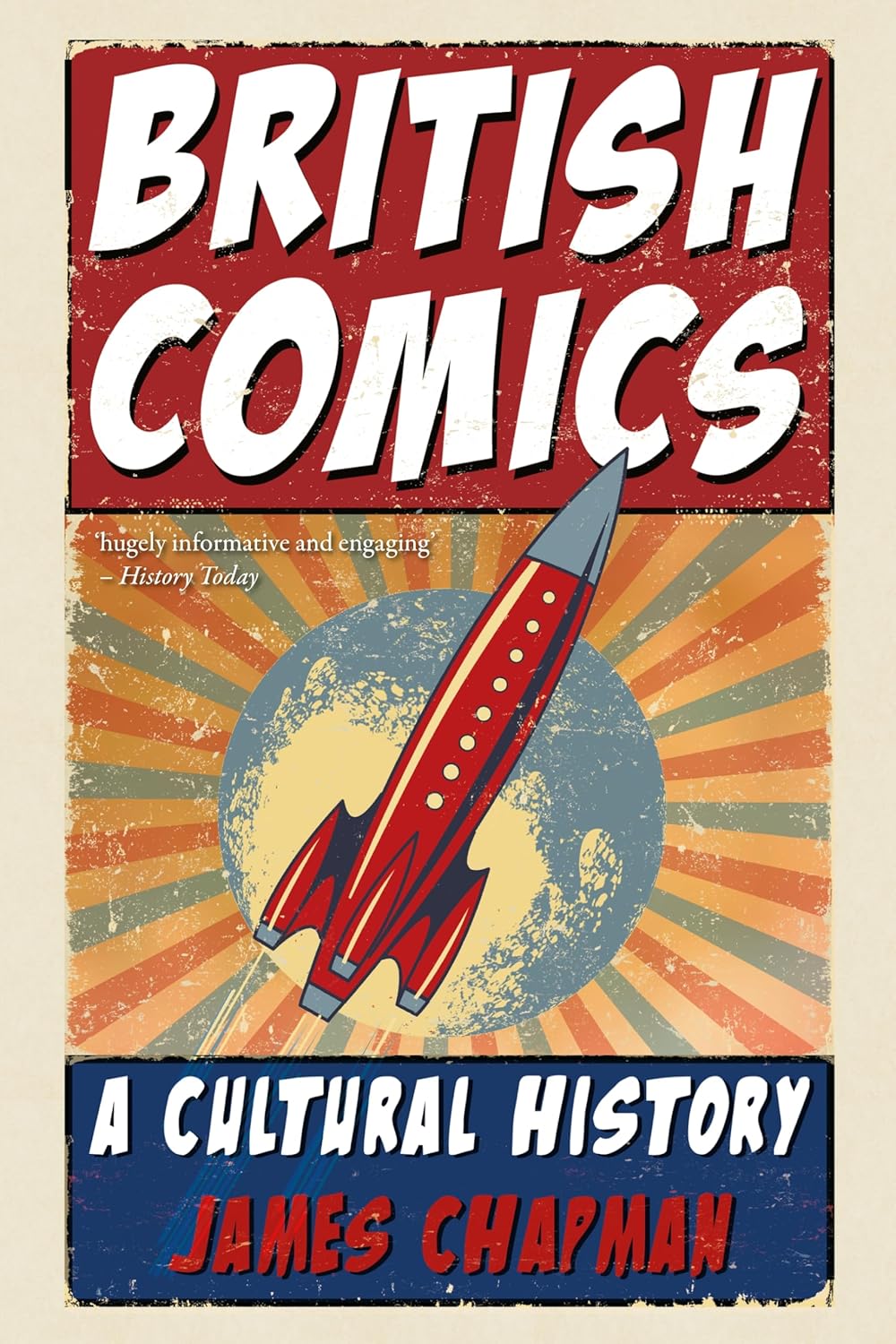 

British Comics: A Cultural History (Reaktion Books)
