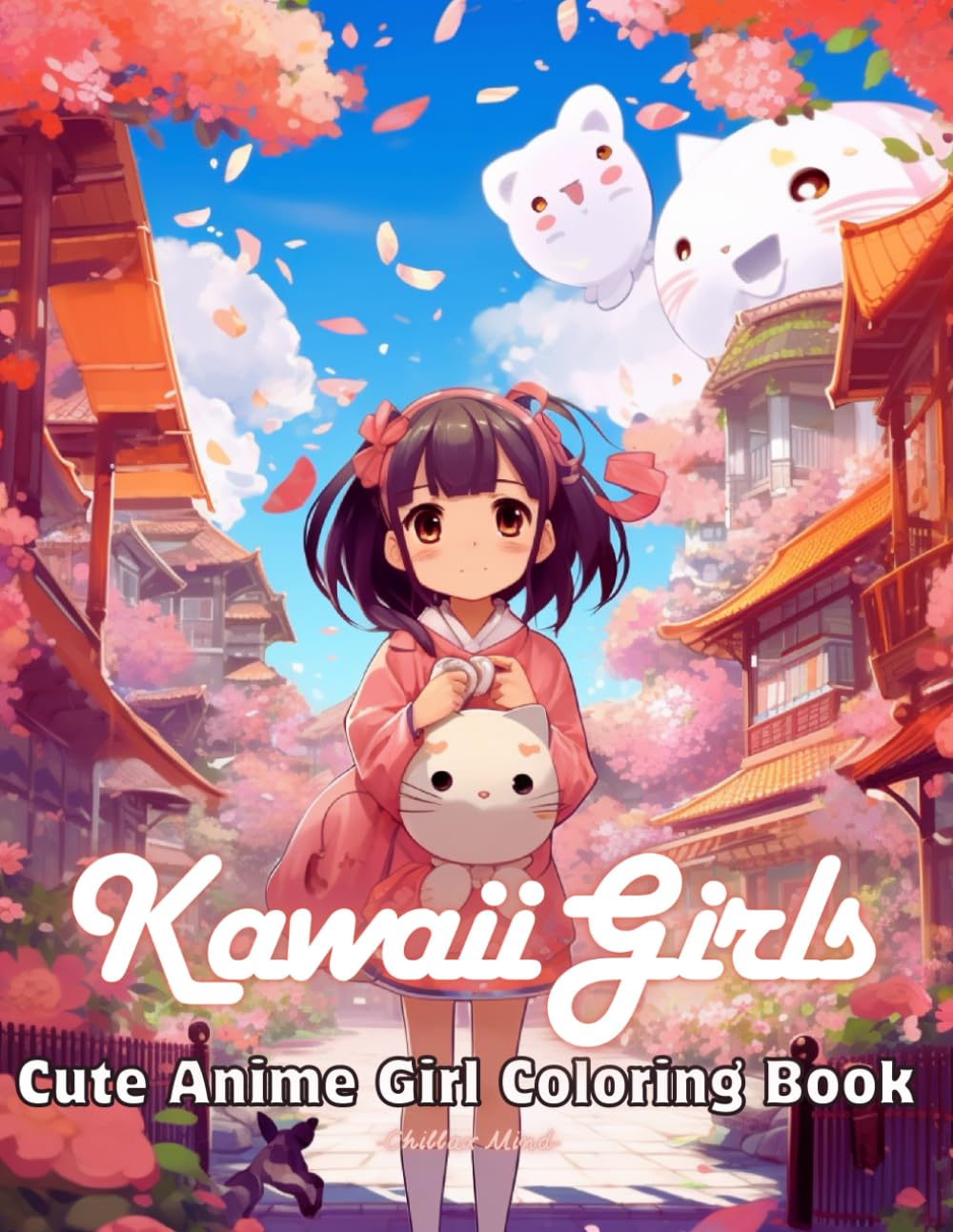 

Kawaii Anime Girls Coloring Book for Teens and Kids: Super Cute Chibi Inspired Manga Girls Coloring Book. 50 Adorable Illustrations of Kawaii Japanese Girl Characters in Latest Fashion Trends (Independently published)