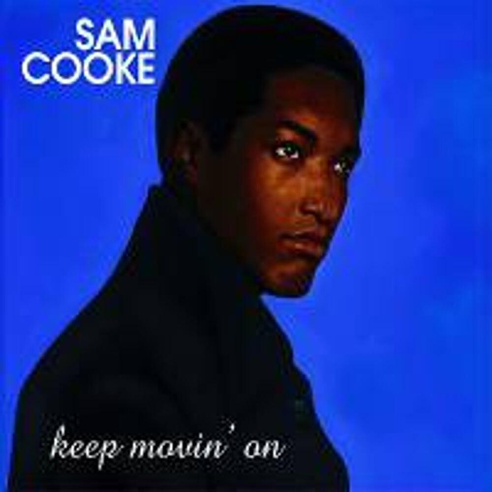 

Диск CD Keep Movin' On - Sam Cooke